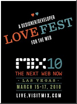 MIX10 - Las Vegas March 15-17, 2009